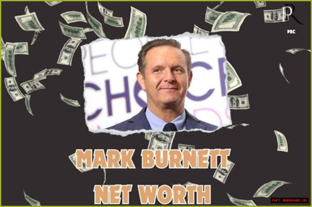 Mark Burnett Net Worth – How Much is Burnett Worth?
